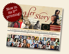 Her Story | A Timeline Of The Women Who Changed America