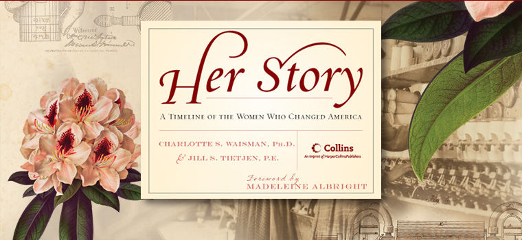Her Story | A Timeline Of The Women Who Changed America